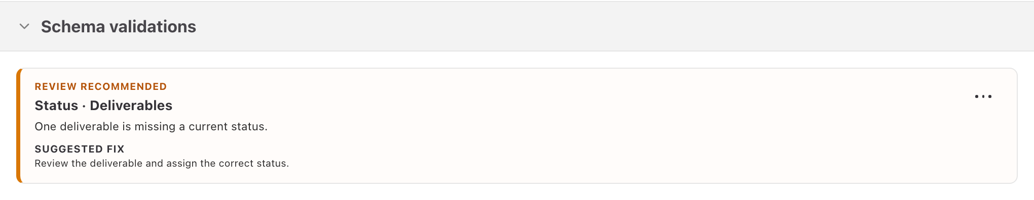 Northstar Studio Schema validations showing a warning on Deliverables.Status for a missing current status